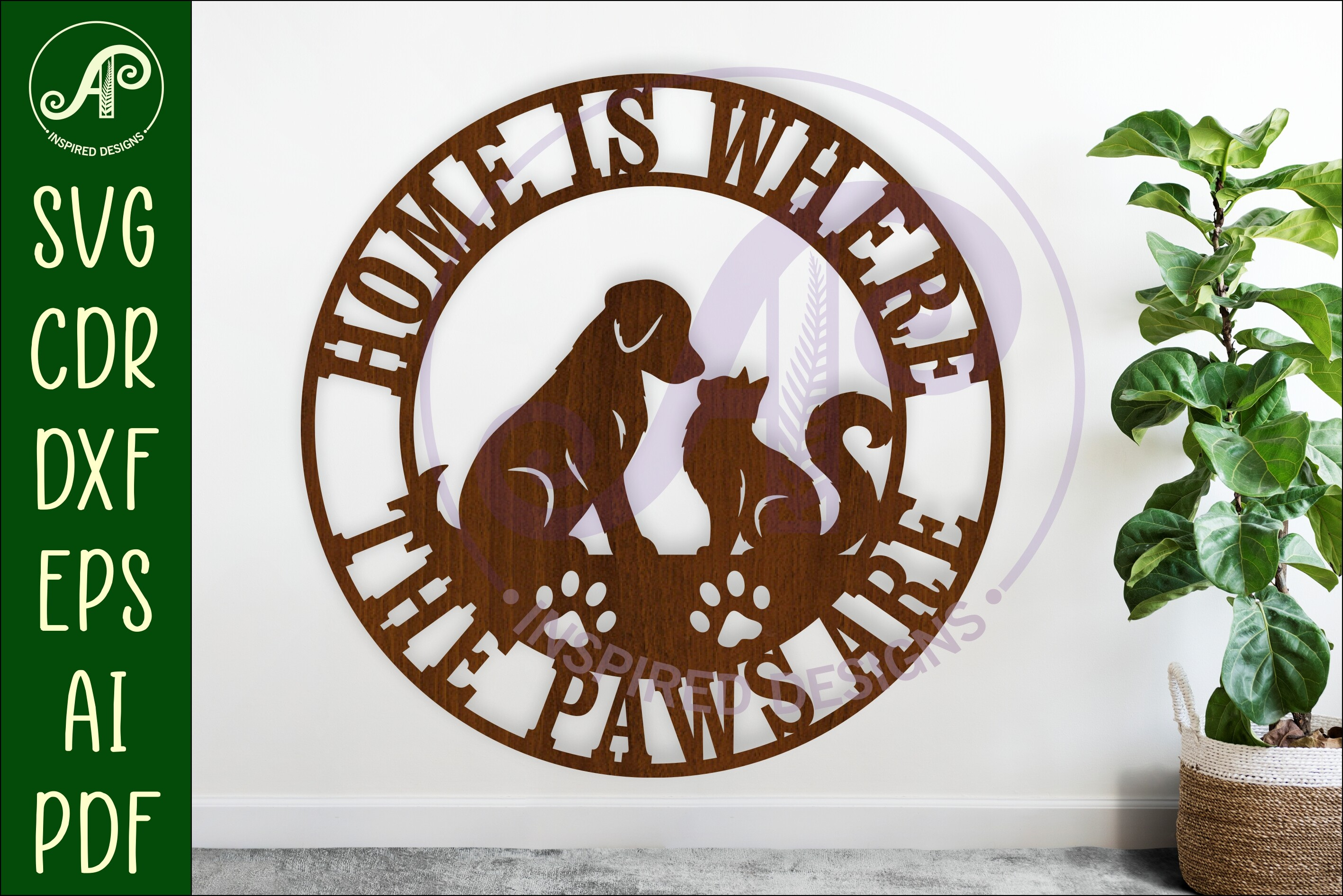 Home Is Where the Paws Are laser cut project